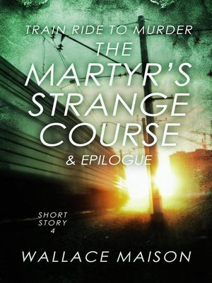 cover image of The Martyr's Strange Course